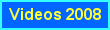 videos2008